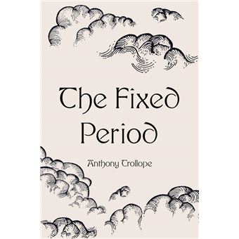 The Fixed Period - 1