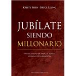 Jubílate siendo millonario