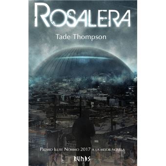 Resultado de imagen para Rosalera -- Tade Thompson