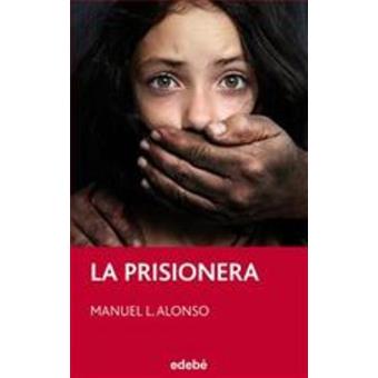 La prisionera