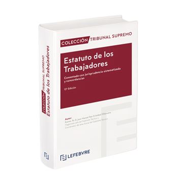 Estatuto De Los Trabajadores Comentado Ed Lefebvre El Derecho En Libros Fnac