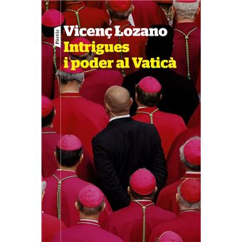 Intrigues i poder al Vaticà