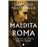 Maldita Roma (Julio César 2)