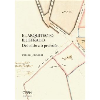 El arquitecto ilustrado. Del oficio a la profesión