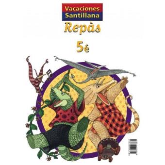 Vacaciones Santillana Repàs 5º primaria - Varios autores -5% en libros ...