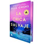 La chica salvaje (Ed. especial limitada en tapa dura con can