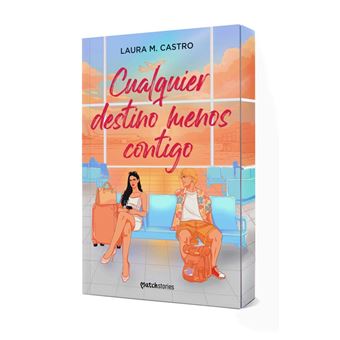 Cualquier Destino Menos Contigo