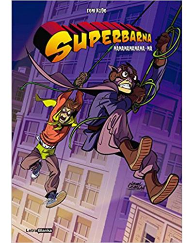 Letra Blanka Superbarna: Nananananana-Na