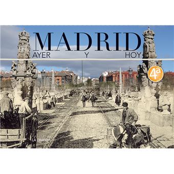 Madrid ayer y hoy