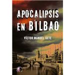 Apocalipsis en Bilbao