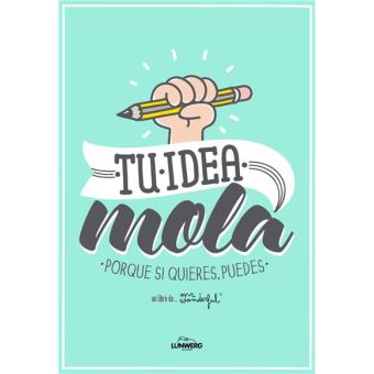 Tu idea mola. Porque si quieres, puedes
