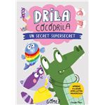 Drila Cocodrila 8. Un secret supersecret