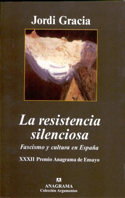 Editorial Anagrama S.a. La Resistencia Silenciosa