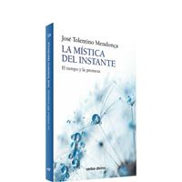 La Mística Del Instante