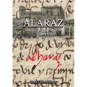 Alaraz. huellas de su historia (s.x