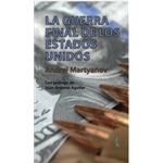 La Guerra Final De Los Estados Unidos