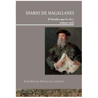 Diario de magallanes-el hombre que