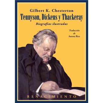 Tennyson, Dickens y Thackeray. Biografías ilustradas