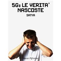 5G: Le Verità Nascoste
