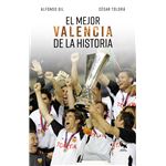 El Mejor Valencia De La Historia