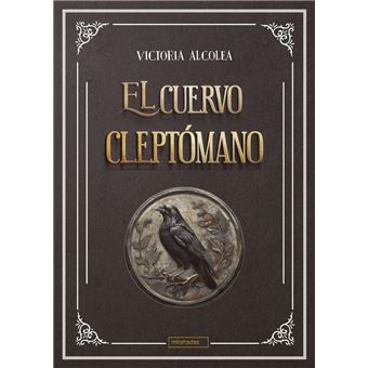 El Cuervo Cleptómano