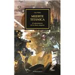 The Horus Heresy nº 53/54 Muerte titánica