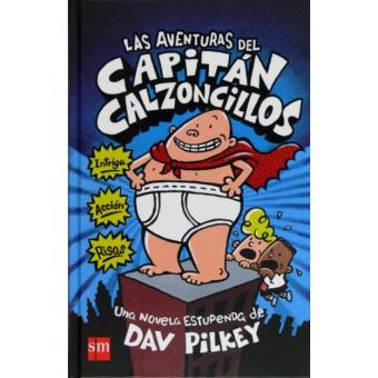 Las aventuras del capitán Calzoncillos