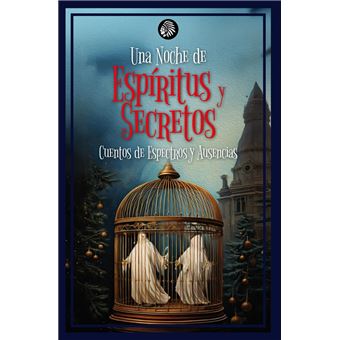 Una Noche De Espiritus Y Secretos-Cuentos De Espectros Y Aus
