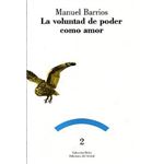 La voluntad de poder como amor