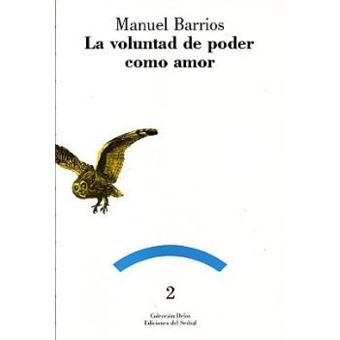 La voluntad de poder como amor