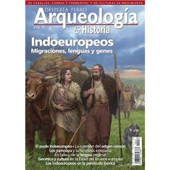 Indoeuropeos. Migraciones, lenguas y genes - Desperta Ferro