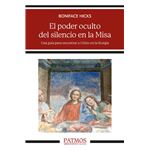 El poder oculto del silencio en la Misa