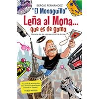 Leña al Mona que es de goma