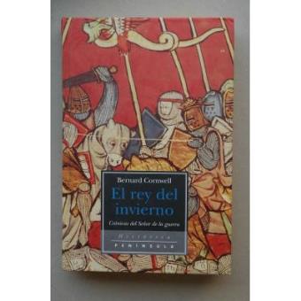 El rey del invierno: Novela del rey Arturo: Crónicas del señor de la