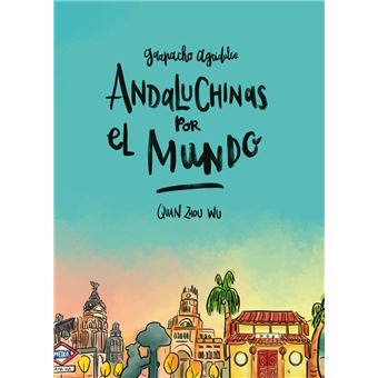 Andaluchinas por el mundo. Gazpacho agridulce 2