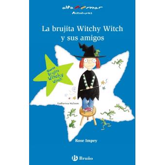 La brujita witchy witch y sus amigo