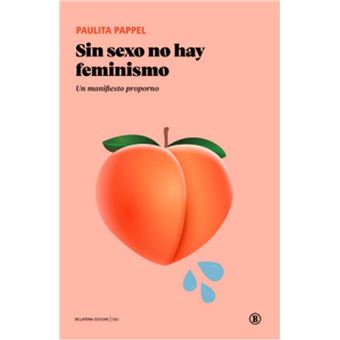 Sin sexo no hay feminismo