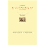 La Amistad De Wang Wei