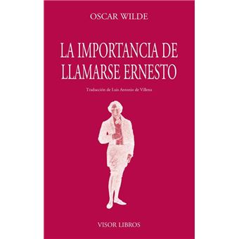 La importancia de llamarse Ernesto