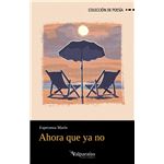 Ahora Que Ya No