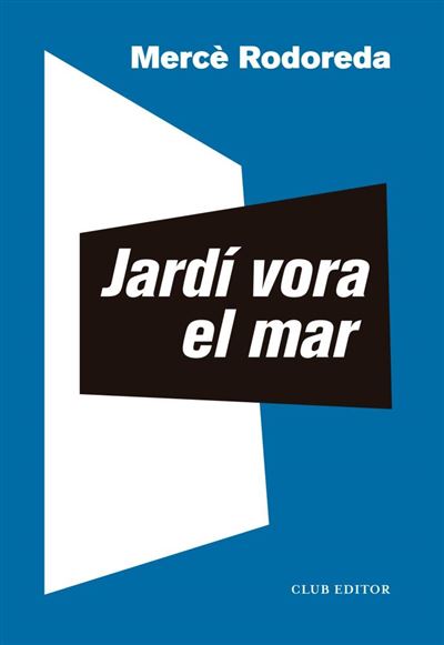 Club Editor 1959, S.l. Jardí Vora El Mar
