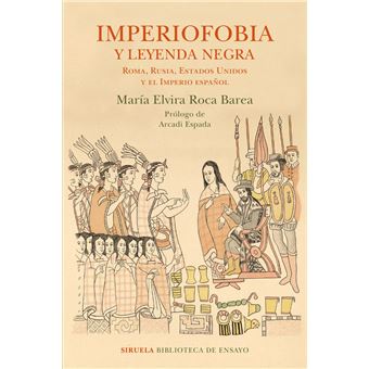 Imperiofobia y leyenda negra