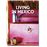 Living in Mexico. 45th Ed.