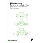 El juego como función arquitectónica