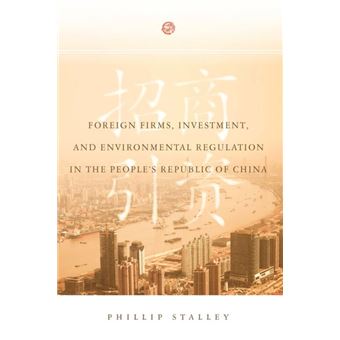 Foreign Firms, Investment, and Environmental Regulation in the People's Republic of China - 1