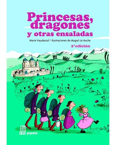 Princesas, dragones y otras ensaladas