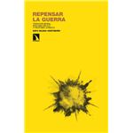 Repensar La Guerra