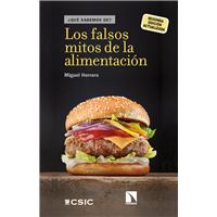 Los Falsos Mitos De La Alimentacion (2ª Ed. Actualizada)