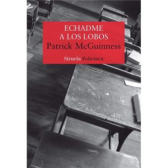 Echadme a los lobos