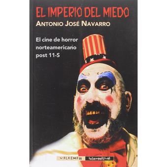 Imperio del miedo, el